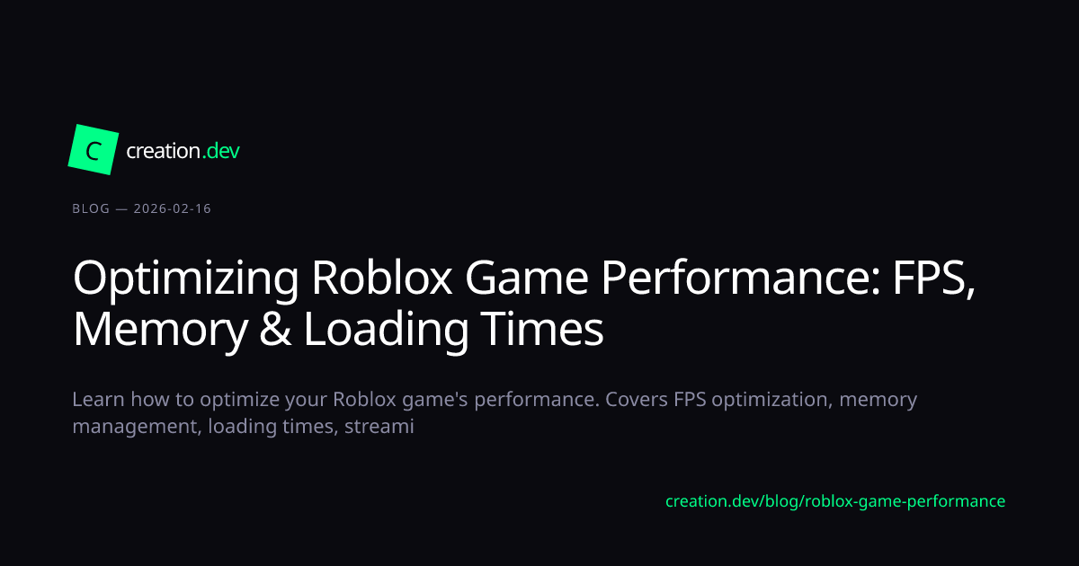 Optimizing Roblox Game Performance: FPS, M... | creation.dev